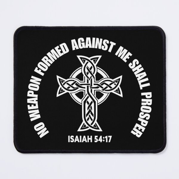 Item preview, No Weapon Formed Against Me Shall Prosper (Isaiah 54:17) designed and sold by DailyStrength.