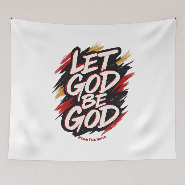 Artikelvorschau, Lass Gott Gott sein – Mutiges Graffiti-Design für den urbanen Glauben entworfen und verkauft von GrownFolkMotto.