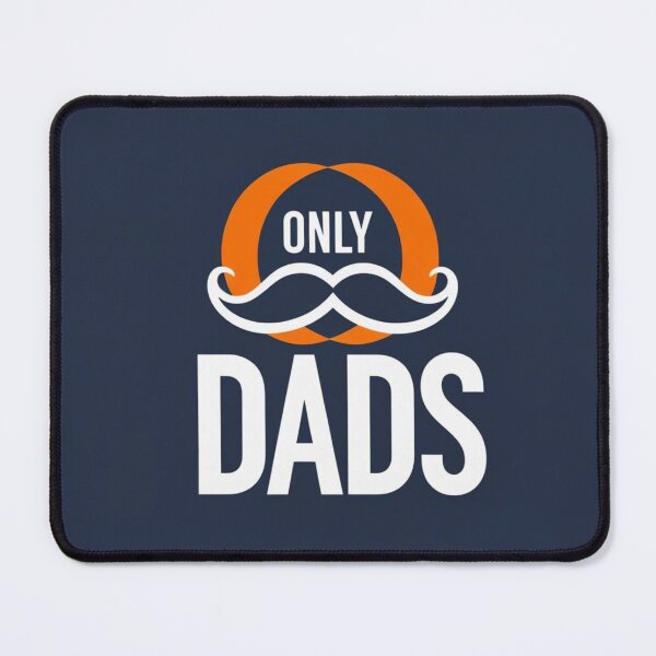 Item preview, Only Dads Mustage designed and sold by Inappropriate Ink.