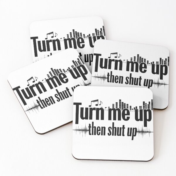 Item preview, Turn Me Up Then Shut Up Music Lover T-Shirt designed and sold by GiftLore Studio.