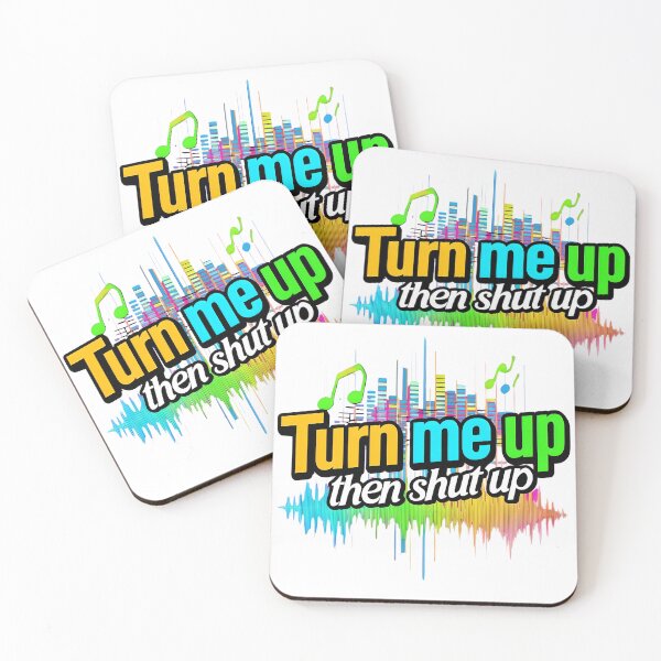 Item preview,  Turn Me Up Then Shut Up Music Lover T-Shirt designed and sold by GiftLore Studio.