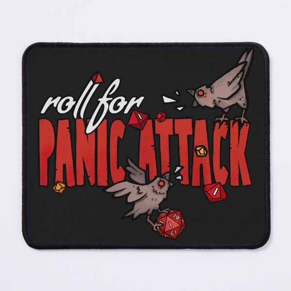 Item preview, Roll for Panic Attack | Critical Failure on Mental Stability designed and sold by keyvei.