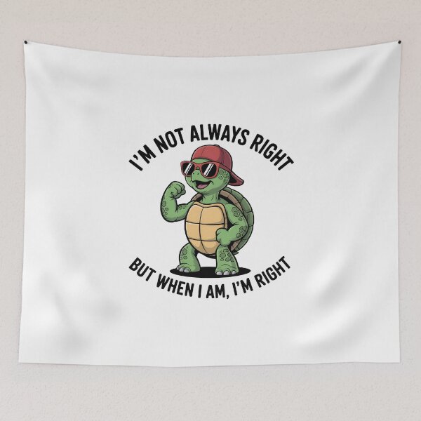 Item preview, I'm not always right designed and sold by trendspatterns.