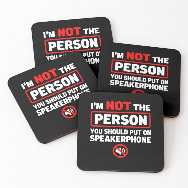 Item preview, I'm Not The Person You Should Put On Speakerphone designed and sold by KarimSoCute.