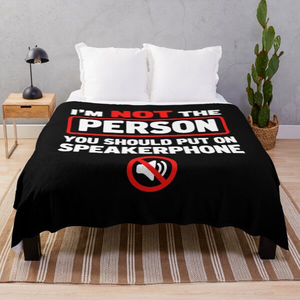 Item preview, I'm Not The Person You Should Put On Speakerphone designed and sold by KarimSoCute.