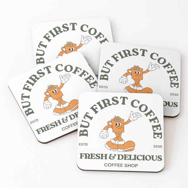 Item preview, But First Coffee Fresh and Delicious designed and sold by CreativeCrewApp.