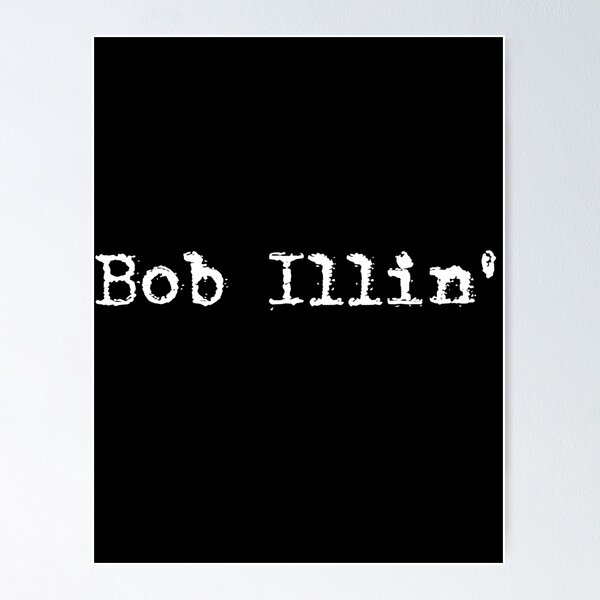 Item preview, Bob Illin' Cheap White x 1 designed and sold by Öhmlaut Sound, Music & Graphics.