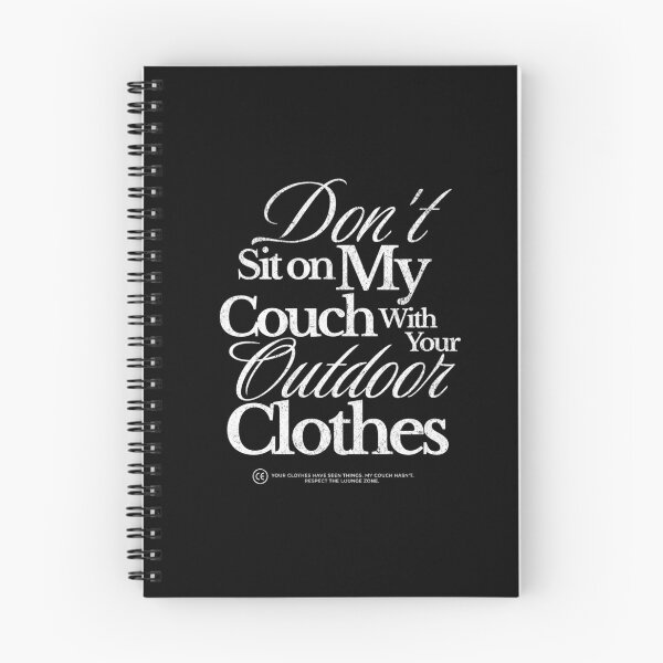 Item preview, Don't Sit On My Bed With Your Outdoor Clothes in White designed and sold by xxroseate.