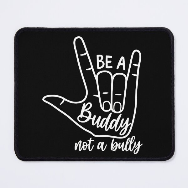 Item preview, Stop Bullying for Elementary School Be a Buddy Not a Bully designed and sold by FreshVibe Prints.