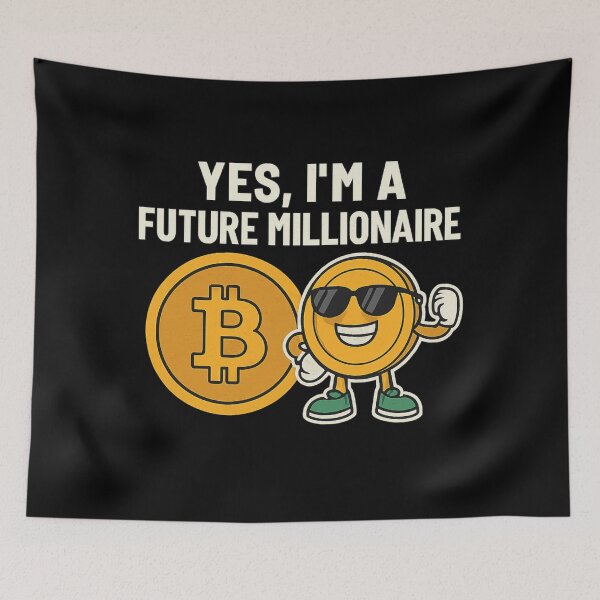 Item preview, Yes, I’m a Future Millionaire – Bitcoin Crypto designed and sold by Prints-by-Olaf.