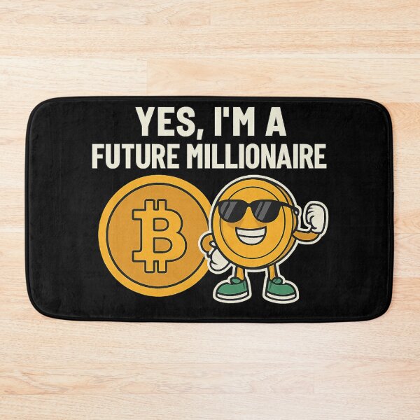 Item preview, Yes, I’m a Future Millionaire – Bitcoin Crypto designed and sold by Prints-by-Olaf.