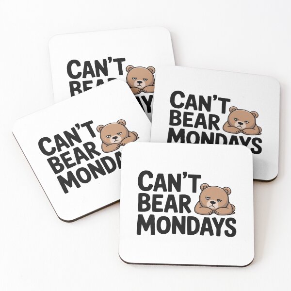Item preview, Cant Bear Mondays! Cute Bear Pun designed and sold by PMCreative.