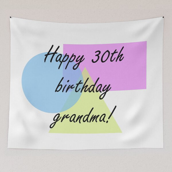 Item preview, Happy 30th birthday grandma! designed and sold by MakeMeASidekick.
