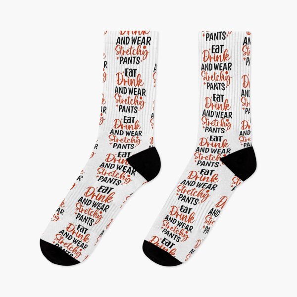 Item preview, Eat Drink and Wear Stretchy Pants Funny Quote designed and sold by CleanDecor.