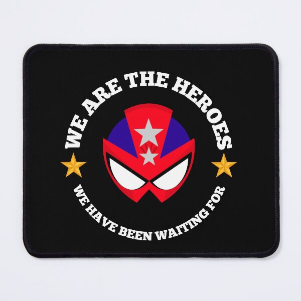 Item preview, We Are The Heroes We Have Been Waiting For designed and sold by StrangeLittleGirl Designs.