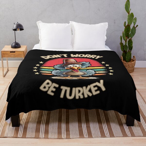 Item preview, Don’t Worry Be Turkey Funny Thanksgiving Quote designed and sold by CleanDecor.