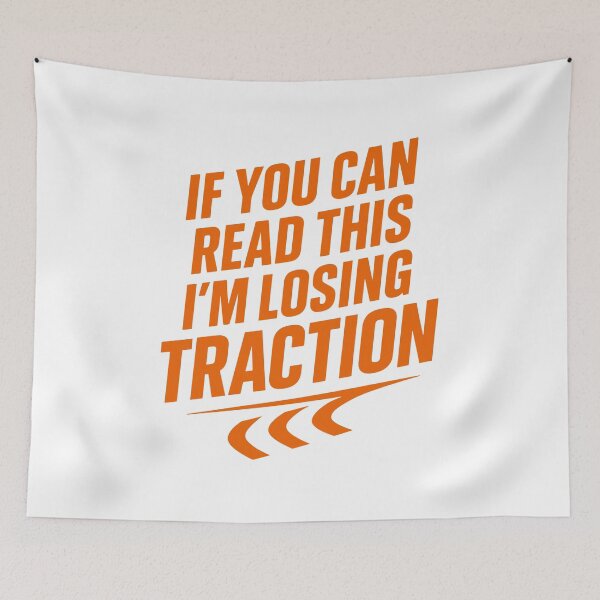 Item preview, If You Can Read This I’m Losing Traction – Funny Drift Car Quote designed and sold by SnappyPNG.