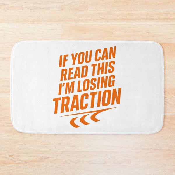Item preview, If You Can Read This I’m Losing Traction – Funny Drift Car Quote designed and sold by SnappyPNG.