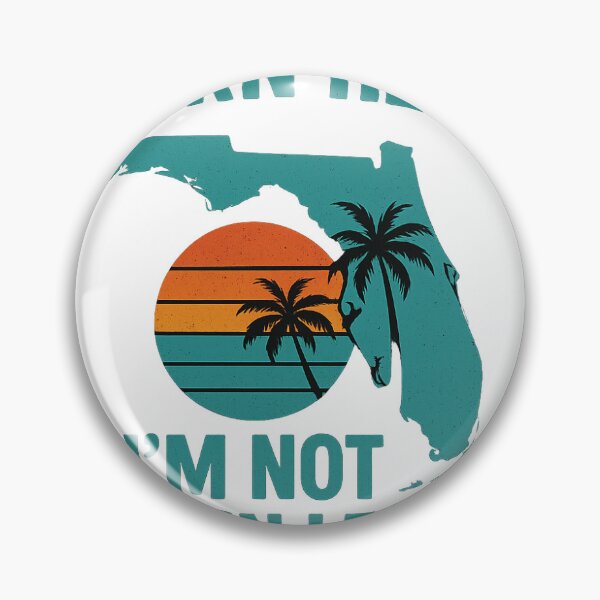 Item preview, Florida Im not leaving  designed and sold by Sunrise Slaps.
