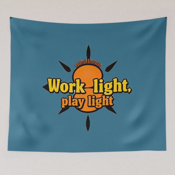 Item preview, Semi-motivated quotes: Work light, play light (instead of: “Work hard, play hard.”, I) designed and sold by nature. electrified..
