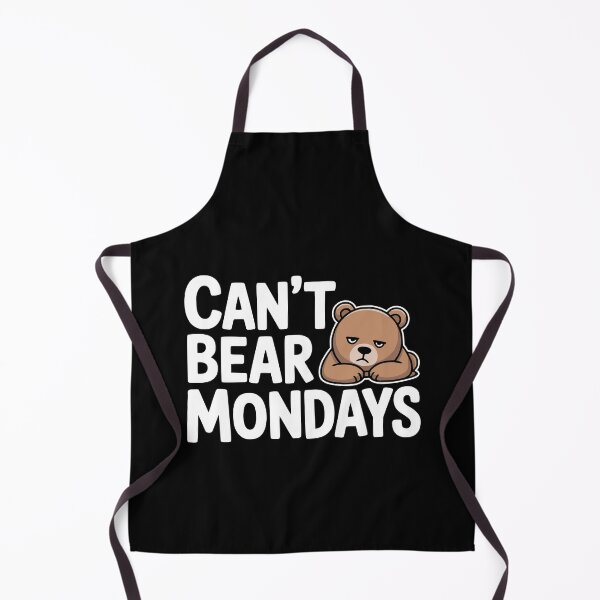 Item preview, Cant Bear Mondays! Funny Bear Pun designed and sold by PMCreative.