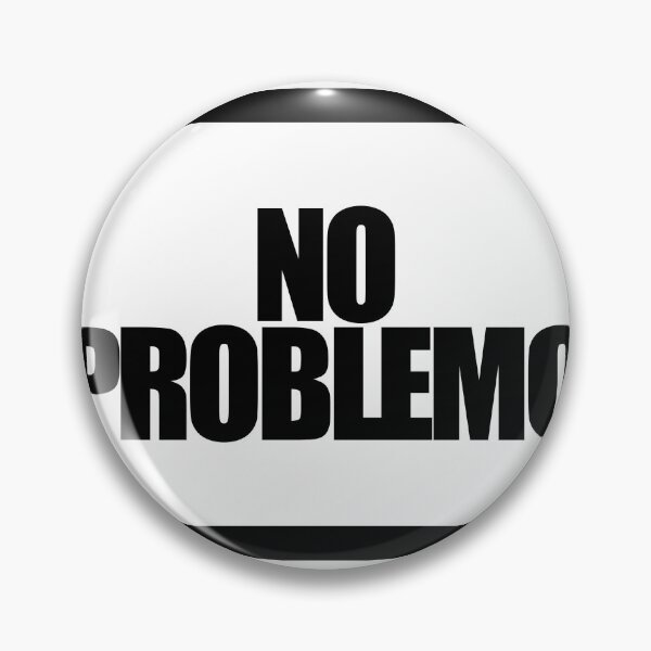 Item preview, NO PROBLEM designed and sold by MobsProject.