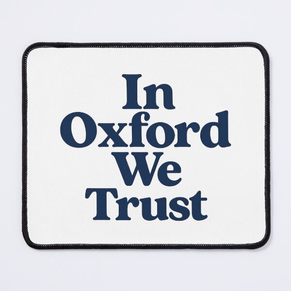 Item preview, “In Oxford We Trust” designed and sold by summer-loving.