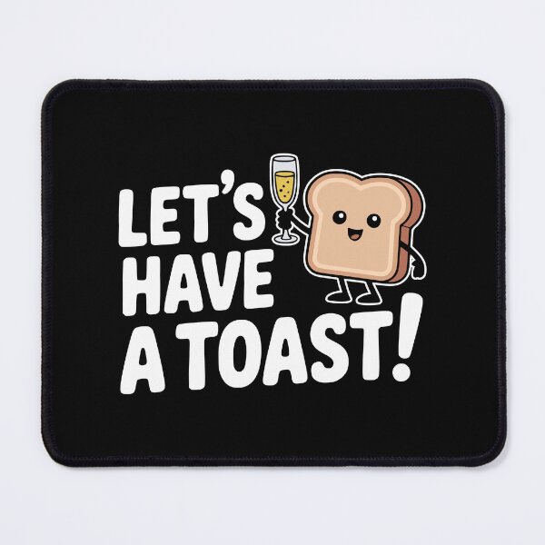 Item preview, Let's Have A Toast! Funny Toasting Bread Pun designed and sold by PMCreative.