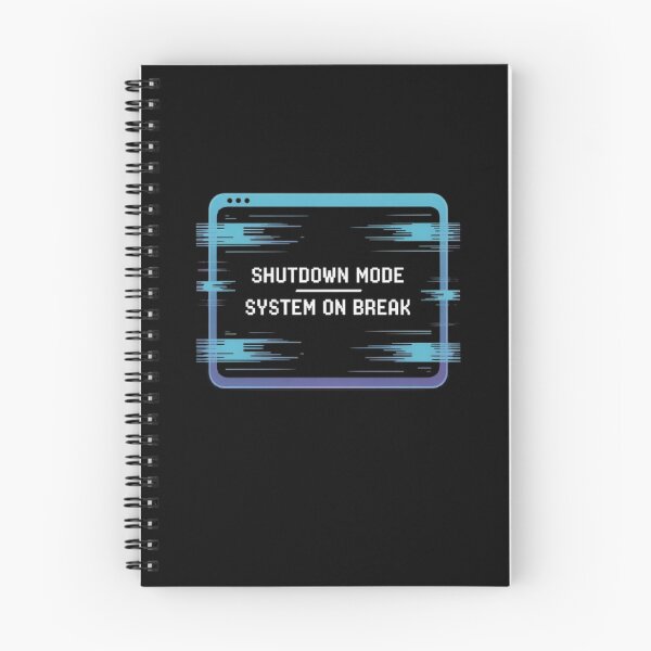Item preview, Shutdown Mode System On Break designed and sold by Avenius Graphics.