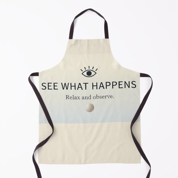 Item preview, Semi-motivated quotes: See what happens (instead of: “Make it happen.”) designed and sold by nature. electrified..