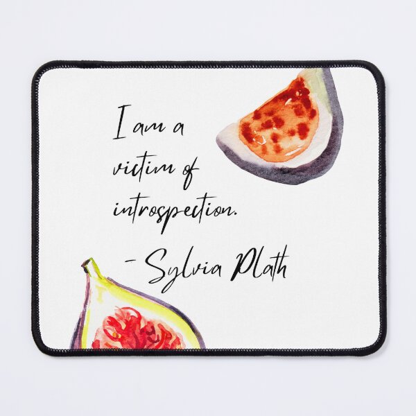 Item preview, Sylvia Plath's Fig Watercolor quote - "Victim of introspection." (Black ver.) designed and sold by gibbianne.