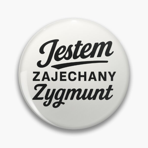 Item preview, Jestem Zajechany Zygmunt - 1670 | Funny Polish Quote| Gag Gift designed and sold by Anniko Art Studio.