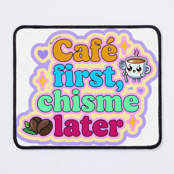 Item preview, Cafe first, chisme later designed and sold by Juliverse4u.