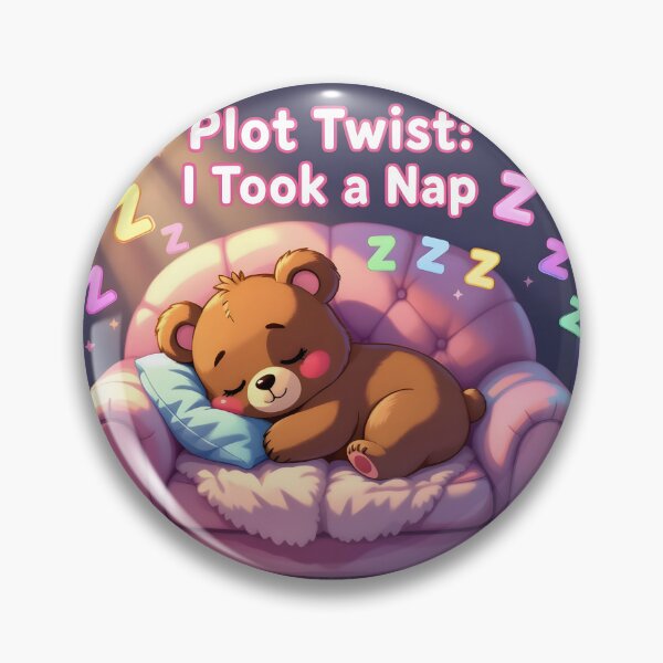 Item preview, Plot Twist: I Took A Nap designed and sold by debbiedwarika.