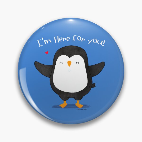 Item preview, I'm here for you! designed and sold by julianamotzko.