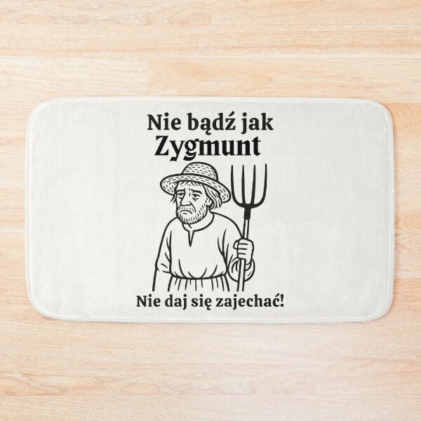 Item preview, Nie Bądź Jak Zygmunt - Nie Daj Się Zajechać! | Zajechany Zygmunt | 1670 | Motivational | Funny Polish Gag Gift designed and sold by Anniko Art Studio.