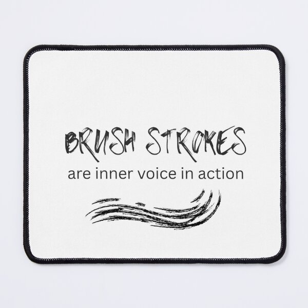 Item preview, Brush strokes are inner voice in action designed and sold by Expression Thru Sketches.