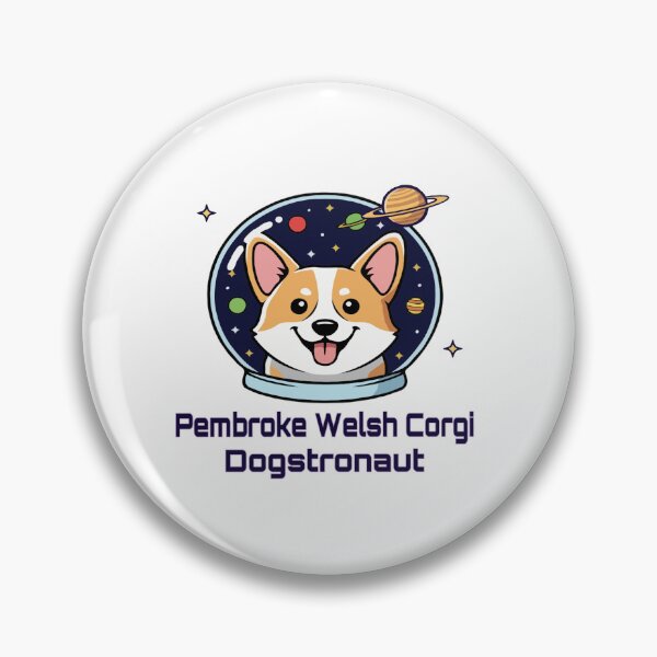 Item preview, Pembroke Welsh Corgi Dogstronaut  – Cute Dog in Space designed and sold by The Real Life Symphony.