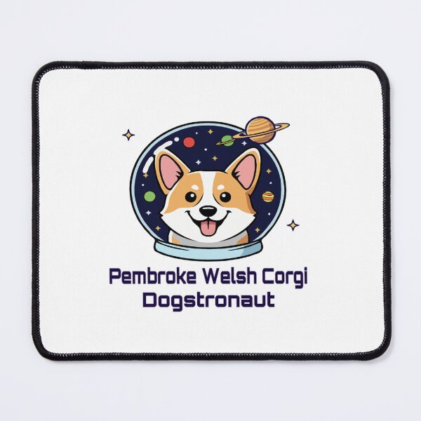 Item preview, Pembroke Welsh Corgi Dogstronaut  – Cute Dog in Space designed and sold by The Real Life Symphony.