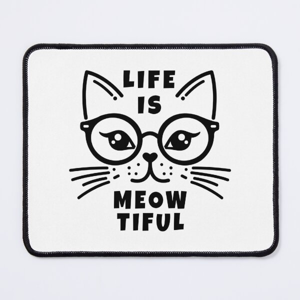 Item preview, Life is meowtiful designed and sold by NFGDesigns.