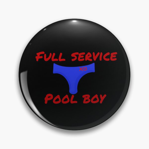 Item preview, Pool boy Full service meme designed and sold by CloudSmack.
