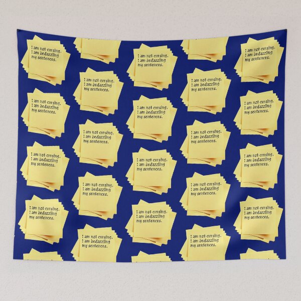 Item preview, STICKY NOTES:  I am not cursing.  I am bedazzling my sentences. - funny messages designed and sold by DesignsFromTW-S.