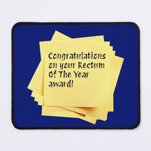 Item preview, STICKY NOTES: Congratulations on your Rectum Of The Year award! - funny messages designed and sold by DesignsFromTW-S.
