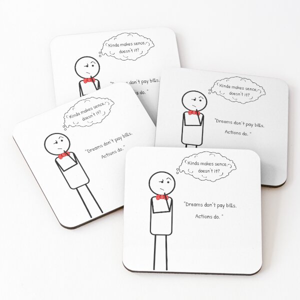 Item preview, Dreams don't pay bills... unfortunatly. designed and sold by ThinkMan.