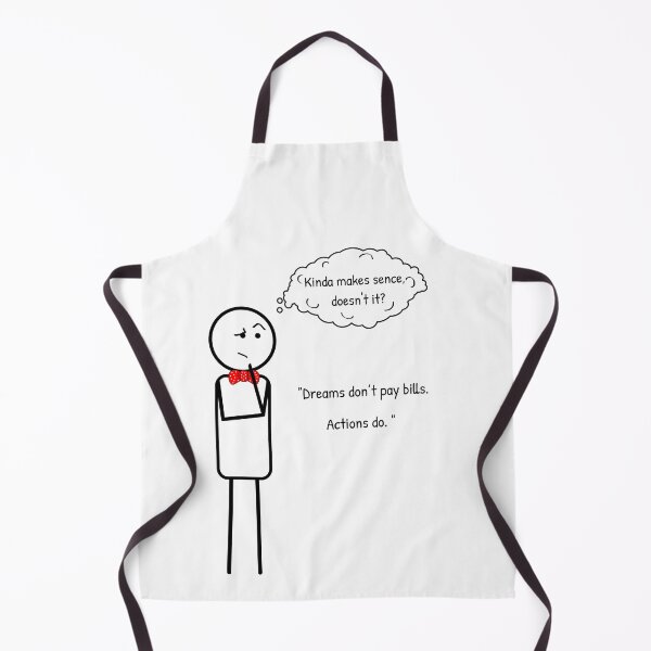 Item preview, Dreams don't pay bills... unfortunatly. designed and sold by ThinkMan.