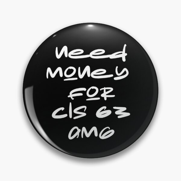 Item preview, Need Money for CLS 63 AMG designed and sold by thundergearshop.