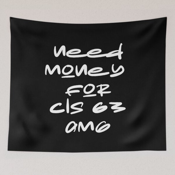 Item preview, Need Money for CLS 63 AMG designed and sold by thundergearshop.