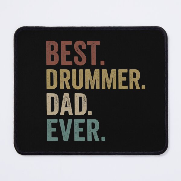Item preview, Best Drummer Dad Ever designed and sold by musicianteez.