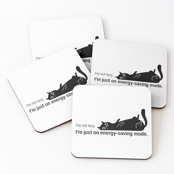 Item preview, I'm not lazy, I'm just on energy-saving mode. designed and sold by Haru-Design.