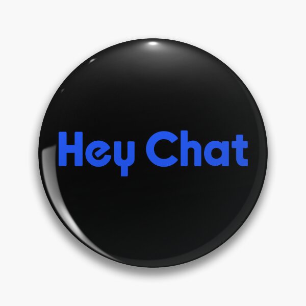 Artikelvorschau, Hey Chat, blaue Livestreamer-Memes entworfen und verkauft von Memes N Lore .